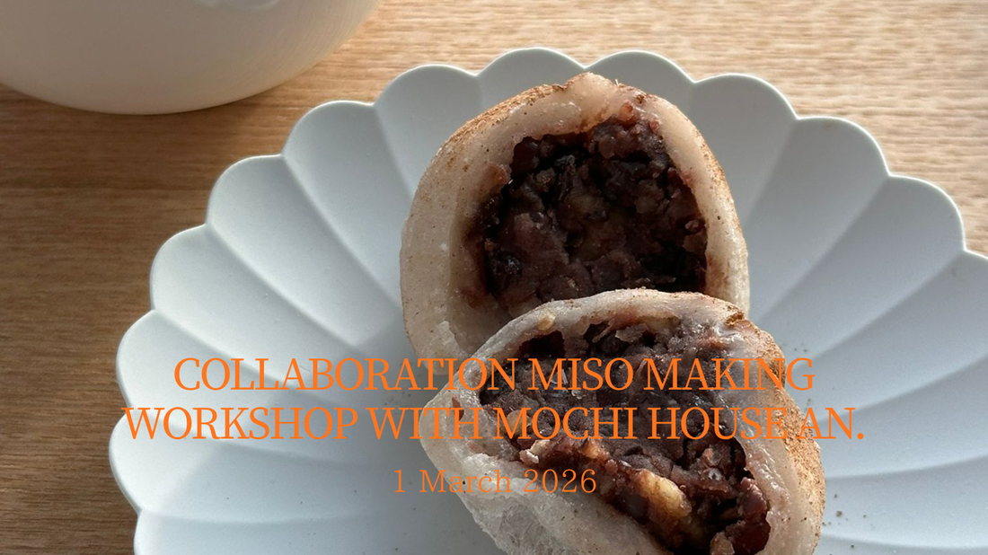 Collaboration Miso making workshop with Mochi House AN.